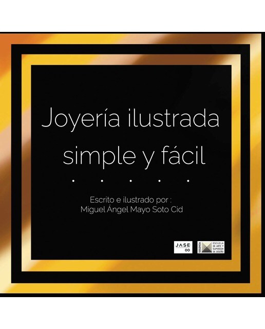 Joyería ilustrada, simple y fácil. (Capa dura) 1