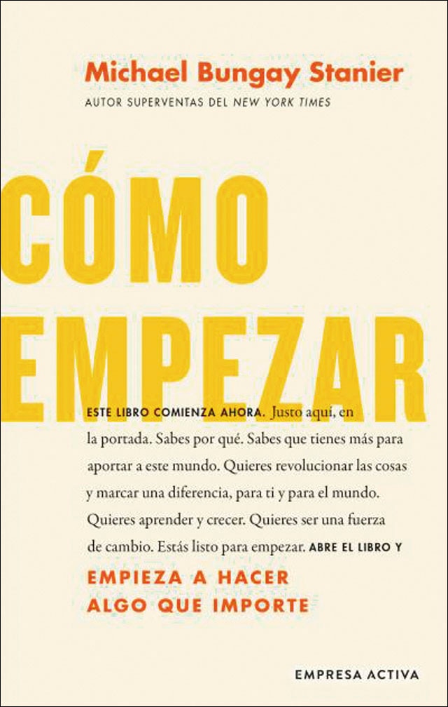 Cómo empezar: Comienza a hacer cosas que importen (Capa mole) 1