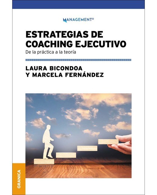 Estrategias De Coaching Ejecutivo: De La Práctica A La Teoría (Capa mole com abas) 1