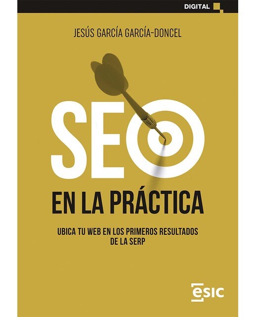 SEO EN LA PRÁCTICA: UBICA TU WEB EN LOS PRIMEROS RESULTADOS DE LA SERP (Capa mole com abas) 1