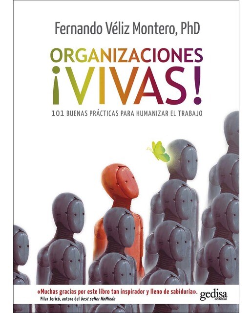 Organizaciones ¡vivas!: 101 buenas prácticas para humanizar el trabajo (Capa mole com abas) 1