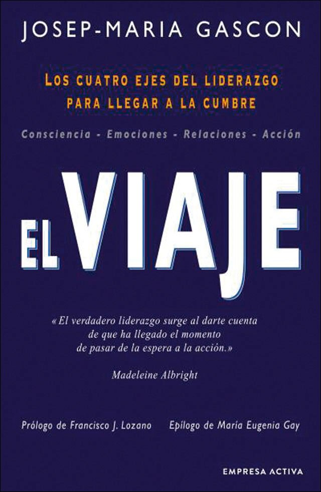 VIAJE, EL: Los 4 ejes del liderazgo para llegar a la cumbre (Capa mole) 1