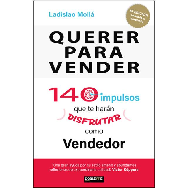 Imagem 0 de Querer para vender, 140 impulsos que te harán disfrutar como vendedor