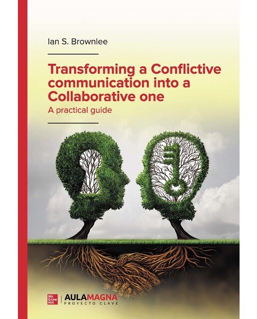 Transforming a Conflictive communication into a Collaborative one (Capa mole) 1