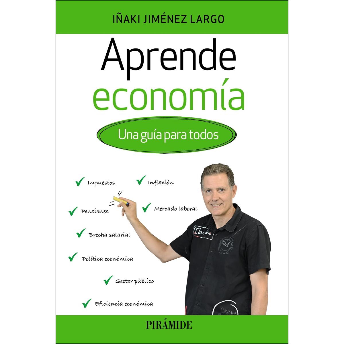 Aprende economía: Una guía para todos (Capa mole com abas) 1