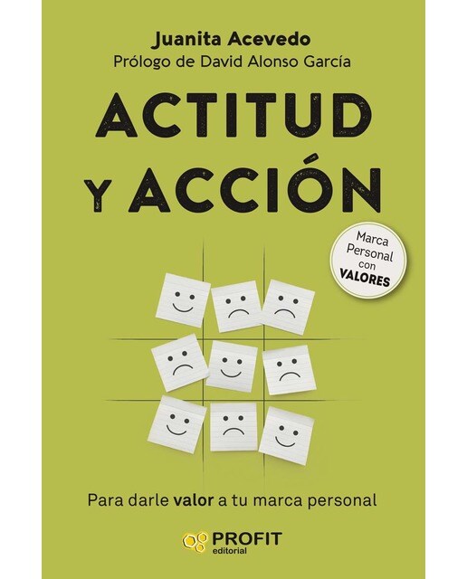 Actitud y acción: Para darle más valor a tu marca personal (Capa mole com abas) 1