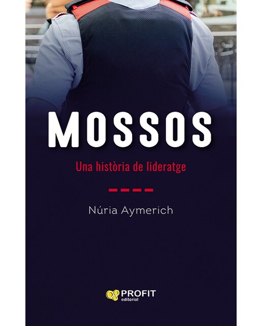 Mossos: Un model de lideratge (Capa mole com abas) 1