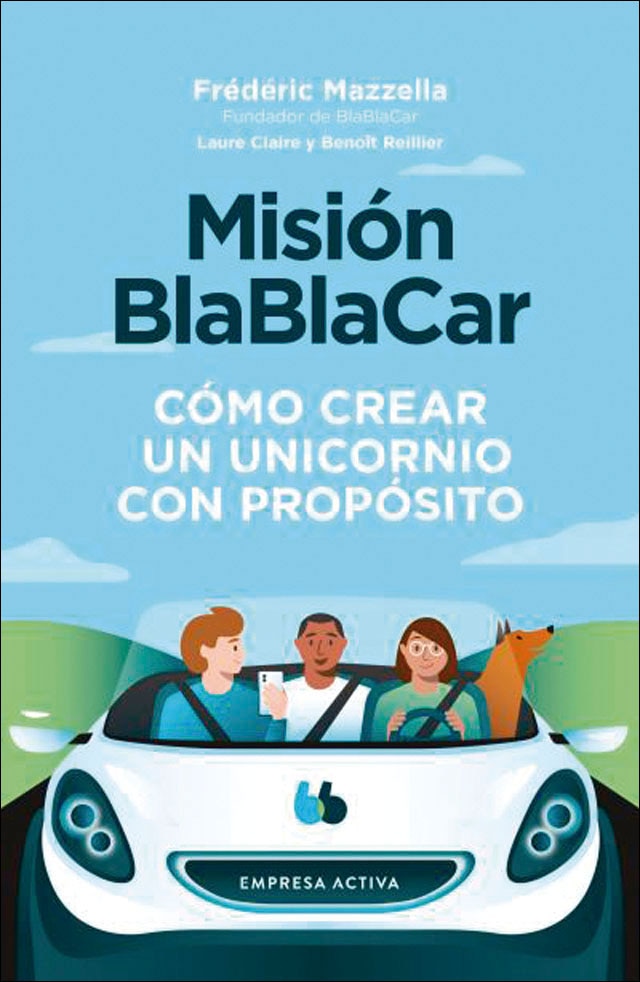 Misión BlaBlaCar: Cómo crear un un unicornio (Capa mole) 1