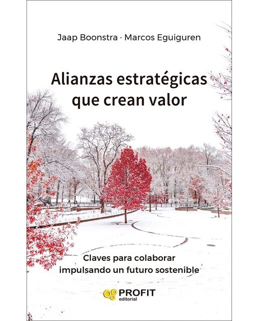 Alianzas estratégicas que crean valor: Claves para colaborar impulsando un futuro sostenible (Capa mole) 1