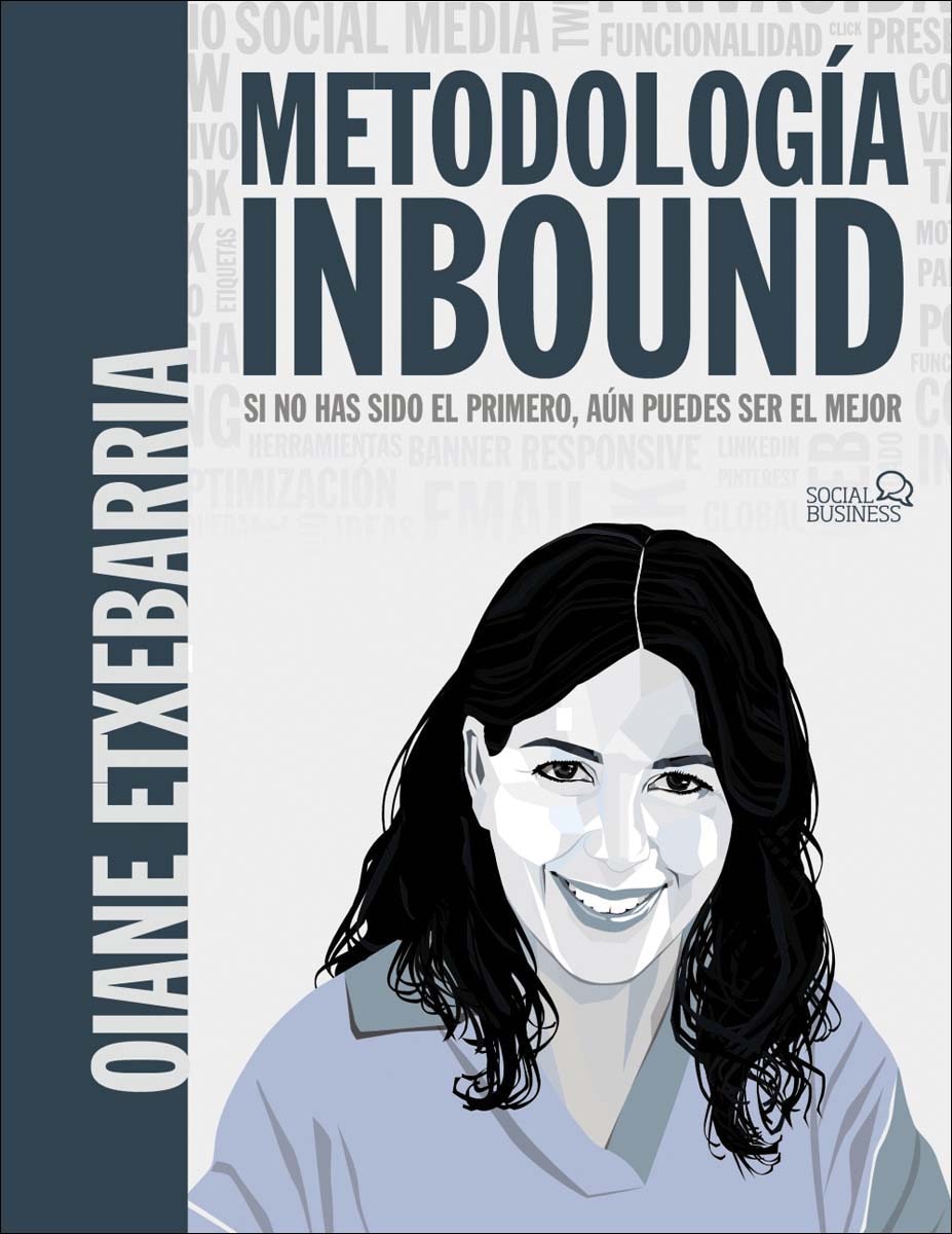Metodología Inbound. Si no has sido el primero, aún puedes ser el mejor (Capa mole com abas) 1