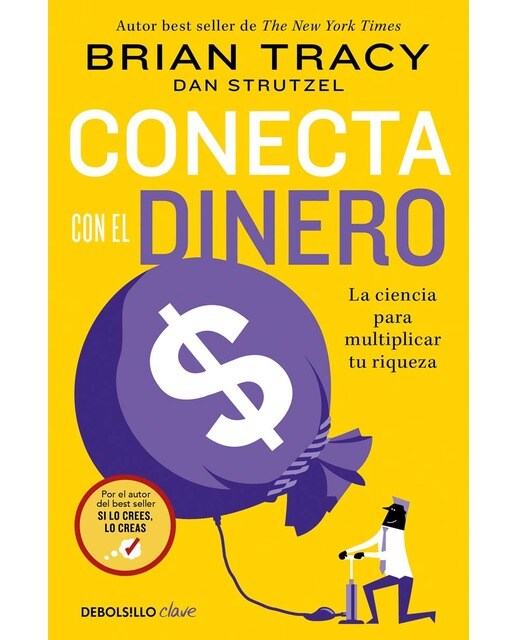 Conecta con el dinero: La ciencia de multiplicar tu riqueza 1