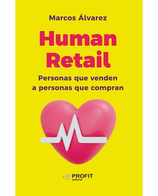 Human Retail: Personas que venden a personas que compran (Capa mole) 1