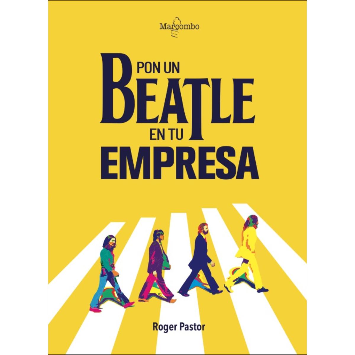 Pon un Beatle en tu empresa (Capa mole) 1