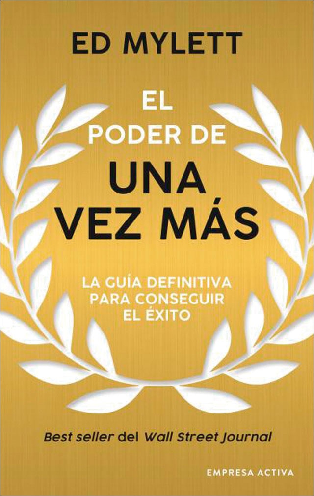El poder de una vez más: La guía definitiva para conseguir el éxito (Capa mole) 1