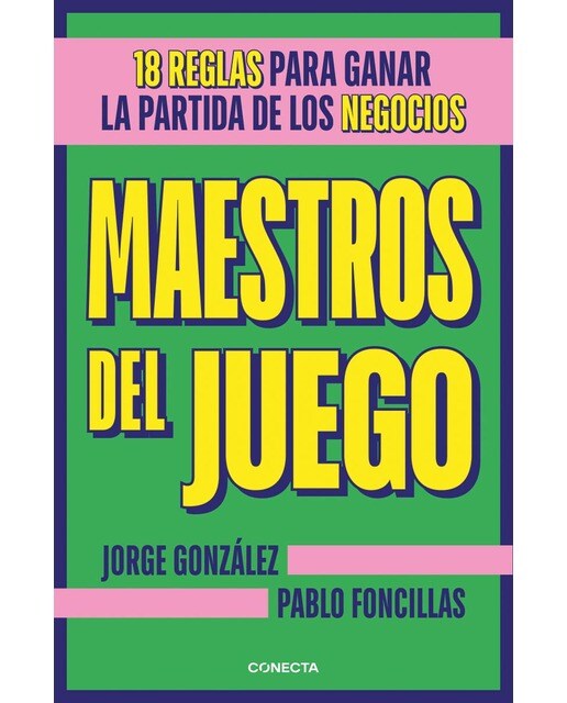 Imagem 0 de Maestros del juego: 18 reglas para ganar la partida de los negocios (Capa mole)