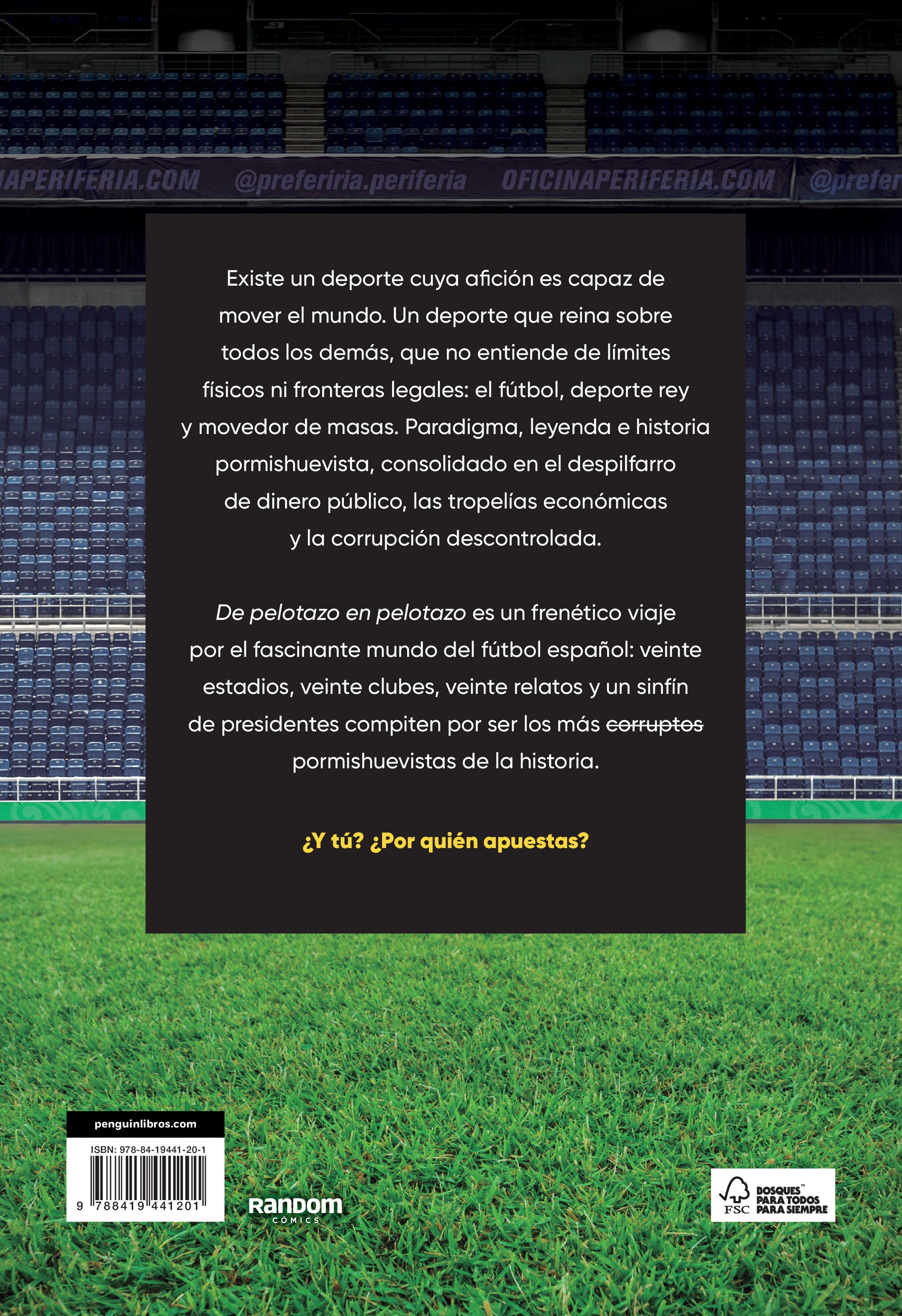 De pelotazo en pelotazo: Salseo, despilfarro y pormishuevismo en el fútbol español (Capa mole) 2