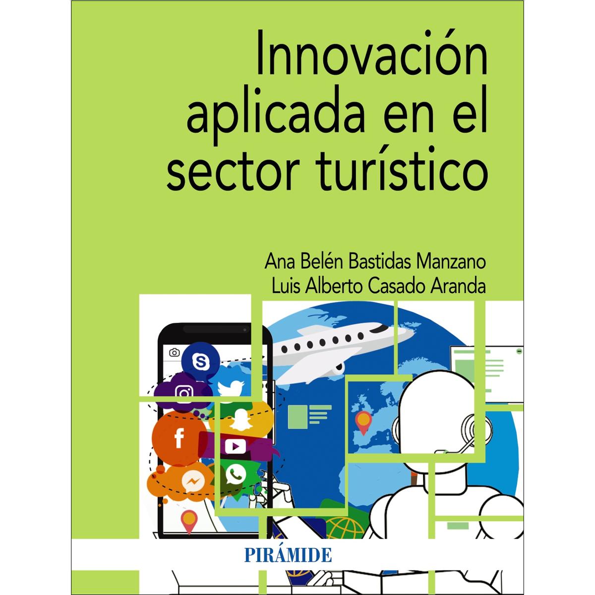 Innovación aplicada en el sector turístico 1