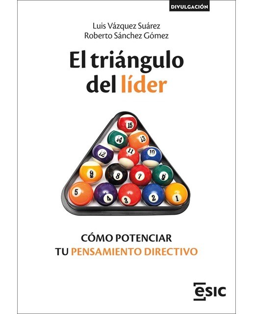 El triángulo del líder: Cómo potenciar tu pensamiento directivo (Capa mole com abas) 1
