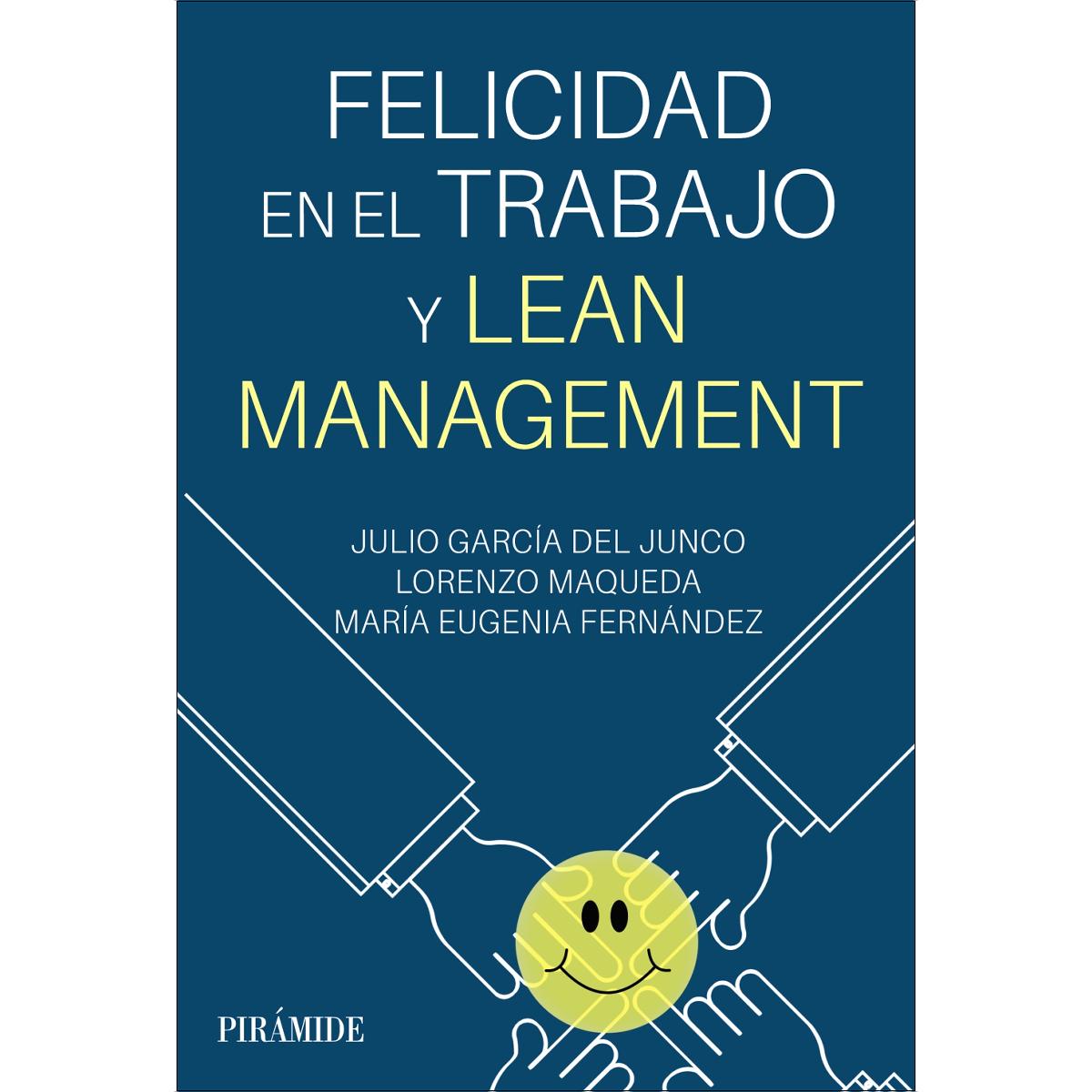 Felicidad en el trabajo y Lean Management (Capa mole com abas) 1
