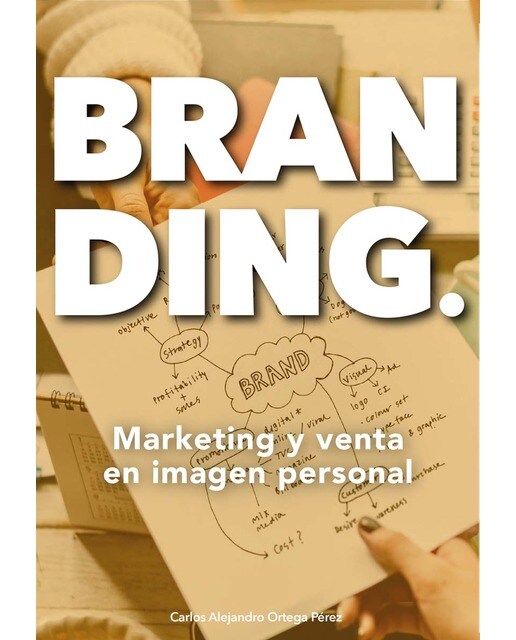 BRANDING. MARKETING Y VENTA EN IMAGEN PERSONAL 1