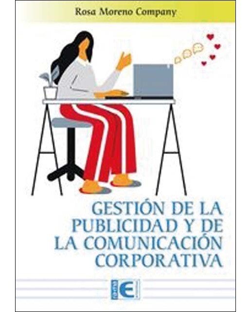 Gestión de la publicidad y de la comunicación corporativa 1