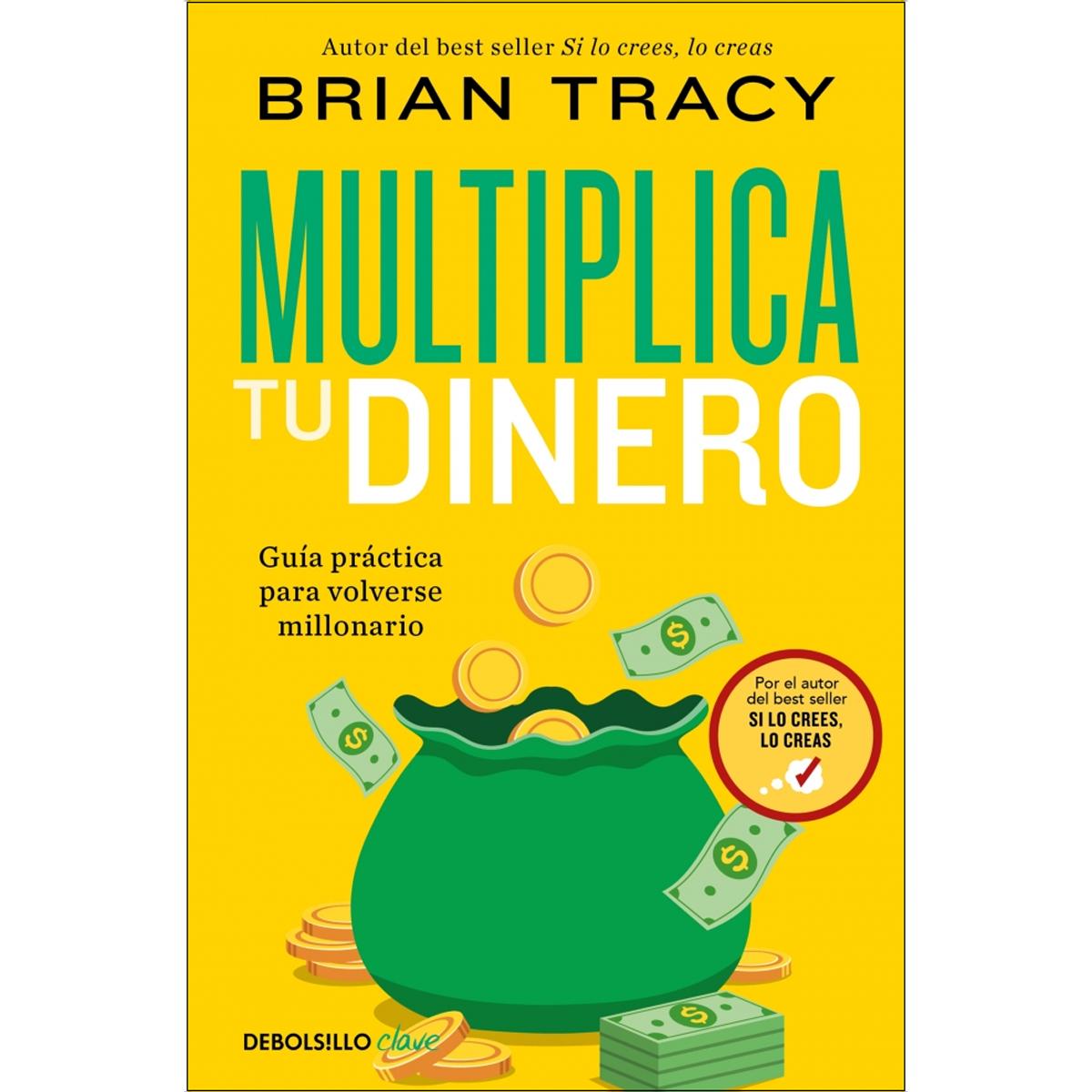 Multiplica tu dinero: Guía práctica para volverse millonario (Bolso) 1