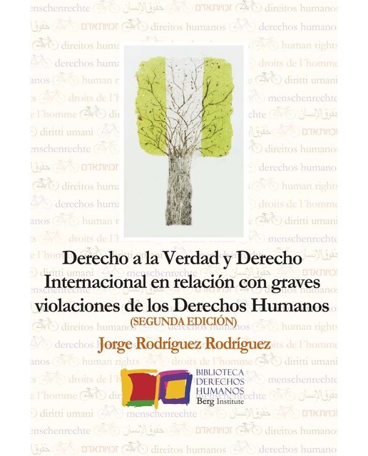 Derecho a la Verdad y Derecho Internacional en relación con graves violaciones de los Derechos Humanos: Segunda edición (Capa mole com abas) 1