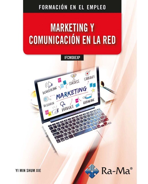 IFCM08EXP - Marketing y Comunicación en la Red. Formación para el Empleo 1