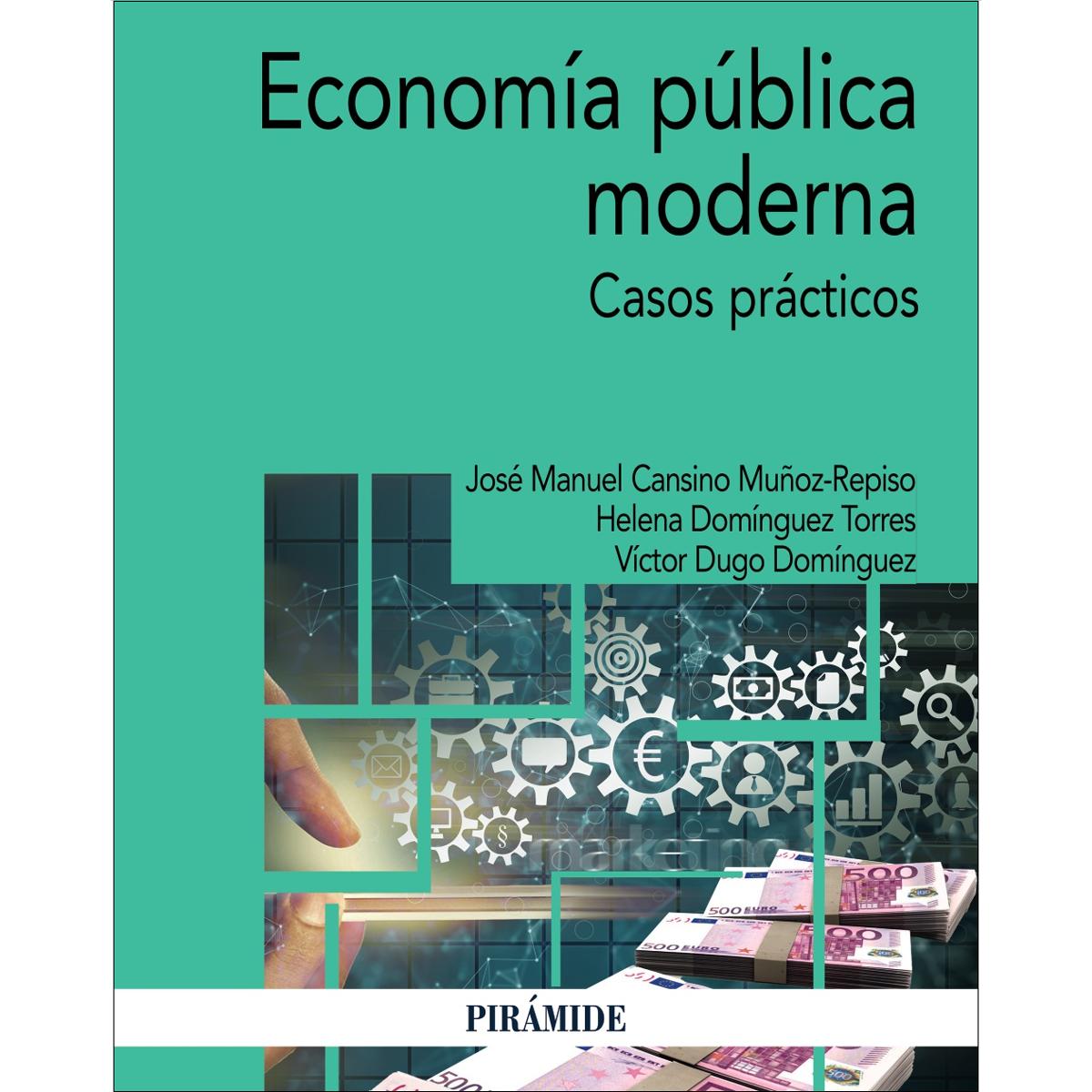Economía pública moderna: Casos prácticos 1