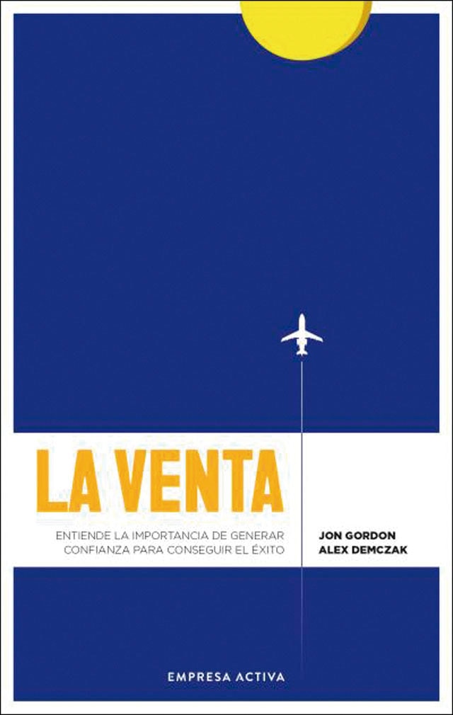 La venta: Entiende la importancia de generar confianza para conseguir el éxito. (Capa mole) 1