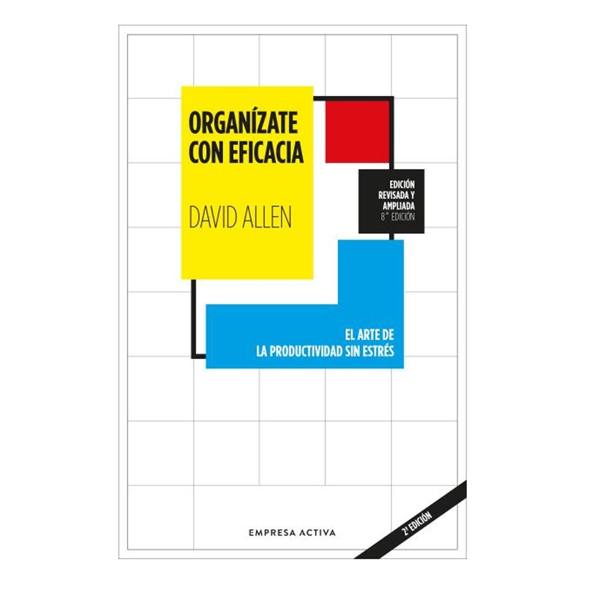 Imagem 0 de Organízate con eficacia: El arte de la productividad sin estrés (Capa mole)