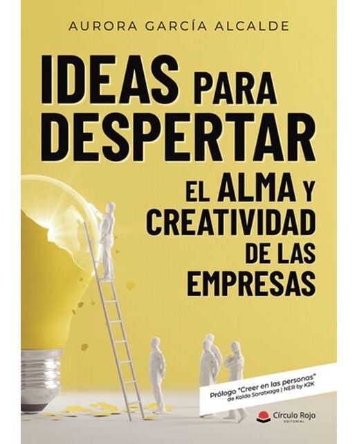 Ideas para despertar el alma y creatividad de las empresas 1