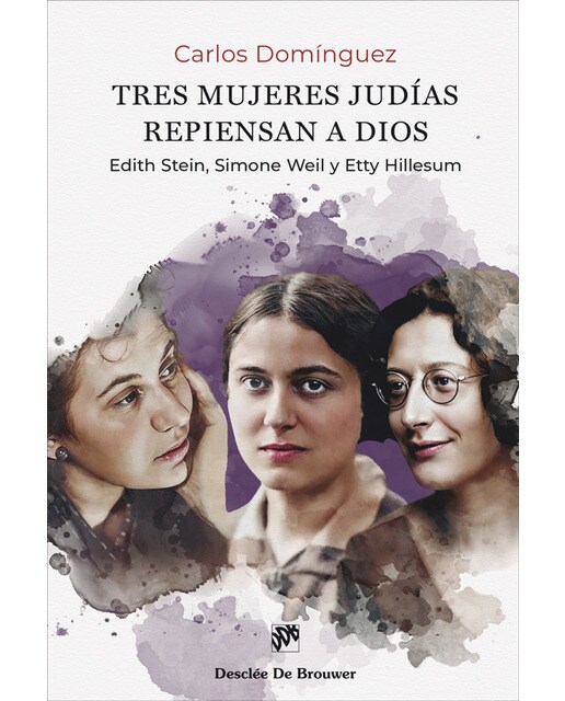 Imagem 0 de Tres mujeres judías repiensan a Dios. Edith Stein, Simone Weil y Etty Hillesum (Capa mole com abas)