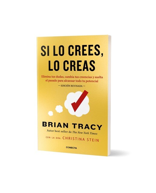 Si lo crees, lo creas: Elimina tus dudas, cambia tus creencias y suelta el pasado para alcanzar todo tu potencial (Capa mole) 3