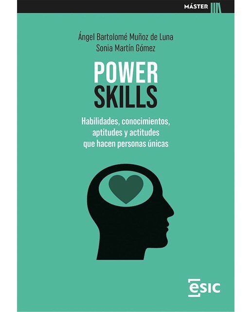 Power skills: Habilidades, conocimientos, aptitudes y actitudes que hacen personas únicas (Capa mole com abas) 1