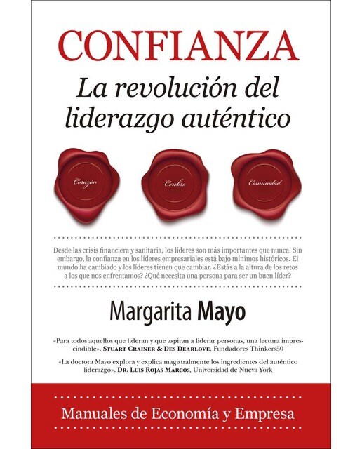 Confianza. La revolución del liderazgo auténtico (Capa mole) 1