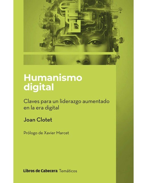 Humanismo digital: Claves para un liderazgo aumentado en la era digital (Capa mole com abas) 1