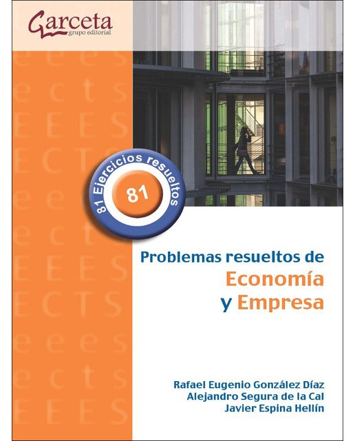 Problemas Resueltos de Economía y Empresa (Capa mole) 1