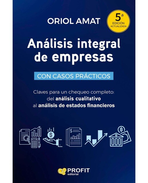 Imagem 0 de Análisis integral de empresas.  5ª: Claves para un chequeo completo: desde el análisis cualitativo al análisis de balances (Capa mole com abas)