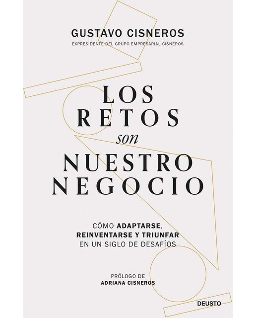 Los retos son nuestro negocio: Cómo adaptarse, reinventarse y triunfar en un siglo de desafíos (Capa mole com abas) 1