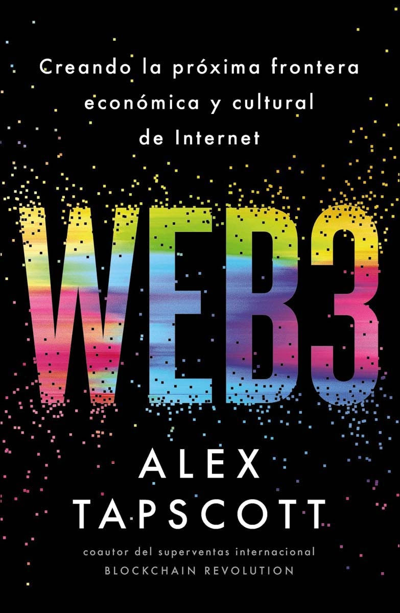 Web3: Creando la próxima frontera económica y cultural de Internet (Capa mole com abas) 1