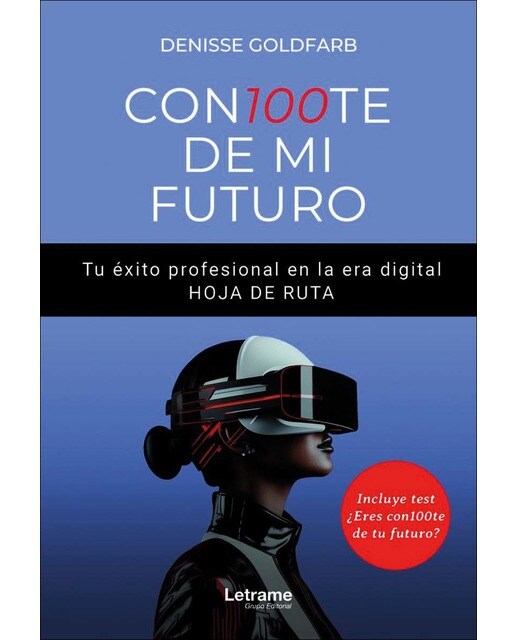 CON100TE DE MI FUTURO. Tu éxito profesional en la era digital. HOJA DE RUTA 1