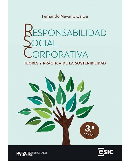 RESPONSABILIDAD SOCIAL CORPORATIVA: Teoría y práctica de la sostenibilidad (Capa mole com abas) 1