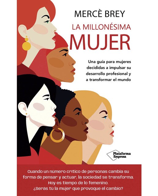 Imagem 0 de La millonésima mujer: Una guía para mujeres decididas a impulsar su desarrollo profesional y a transformar el mundo (Capa mole com abas)
