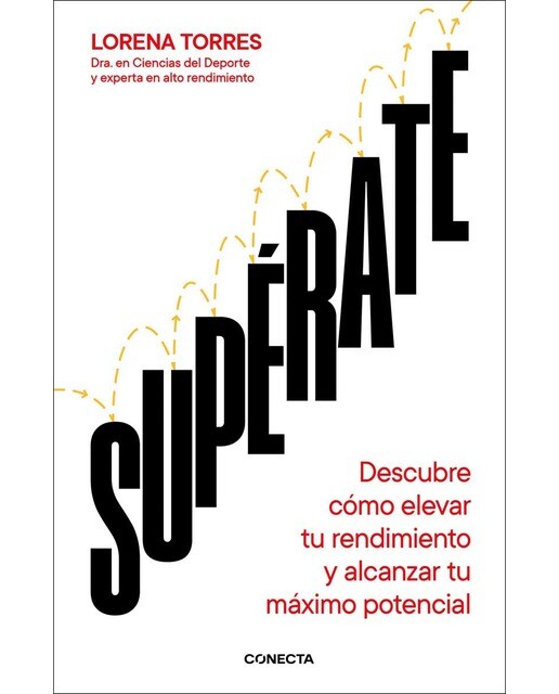 Supérate: Descubre cómo elevar tu rendimiento y alcanzar tu máximo potencial (Capa mole) 1