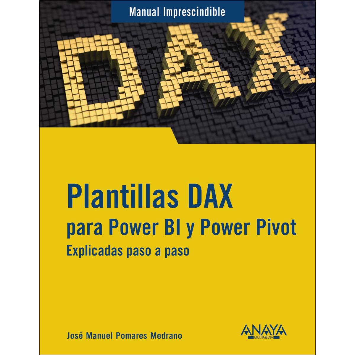Plantillas DAX para Power BI y Power Pivot: Explicadas paso a paso (Capa mole com abas) 1