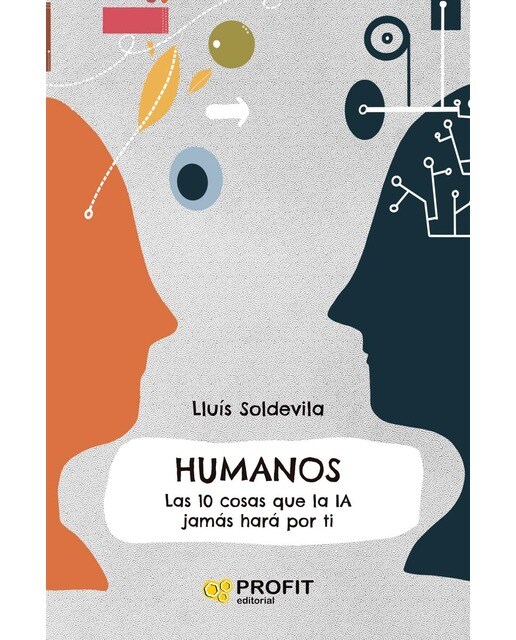 Humanos: Las 10 cosas que la IA jamás hará por ti (Capa mole com abas) 1