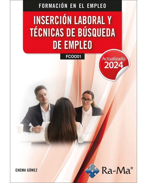 (FCOO01) Inserción Laboral y técnicas de búsqueda de empleo. Actualizado 2024 (Capa mole) 1
