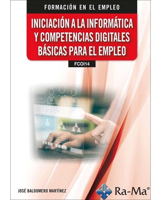 Imagem 0 de (FCOI14) Iniciación a la Informática y Competencias Digitales Básicas para el Empleo (Capa mole)