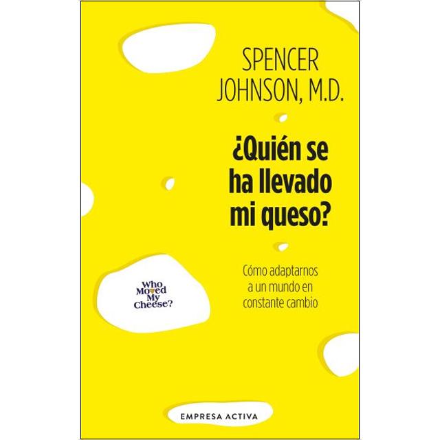 Imagem 0 de ¿Quién se ha llevado mi queso?: Cómo adaptarnos en un mundo en constante cambio (Capa mole)
